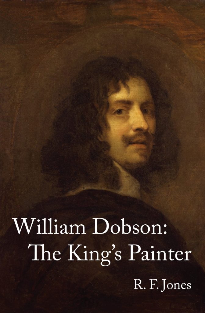Front cover of "William Dobson: The King's Painter"